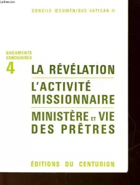 Couverture du produit · LA REVELATION - L'ACTIVITE MISSIONNAIRE - MINISTERE ET VIE DES PRETRES - N°4
