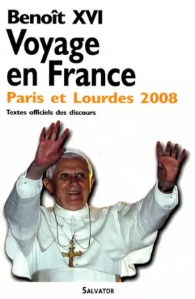 Couverture du produit · Voyage en France : Paris et Lourdes, Septembre 2008