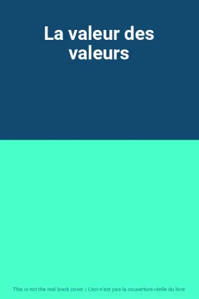 Couverture du produit · La valeur des valeurs