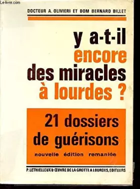 Couverture du produit · Y a-t-il encore des miracles à lourdes?