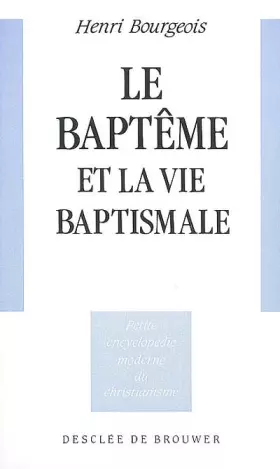 Couverture du produit · Le baptême et la vie baptismale