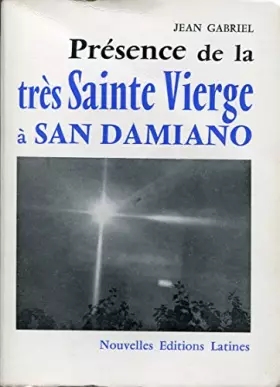 Couverture du produit · Présence de la très Sainte Vierge à San Damiano - Broché