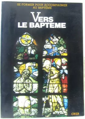Couverture du produit · VERS LE BAPTÊME