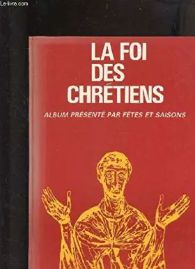 Couverture du produit · LA FOI DES CHRETIENS, ALBUM