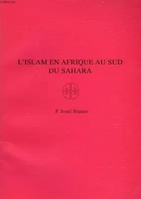 Couverture du produit · L'ISLAM EN AFRIQUE AU SUD DU SAHARA