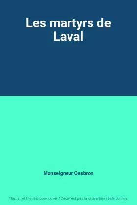 Couverture du produit · Les martyrs de Laval