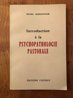 Couverture du produit · Introduction à la psychopathologie pastorale