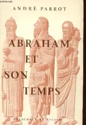 Couverture du produit · Abraham et son temps
