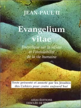 Couverture du produit · Evangelium vitae : Encyclique sur la valeur et l'inviolabilité de la vie humaine