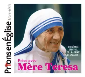 Couverture du produit · PRIER AVEC MERE TERESA