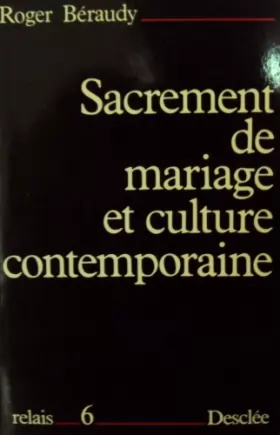 Couverture du produit · Sacrement de mariage et culture contemporaine