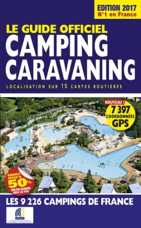 Couverture du produit · Le Guide officiel Camping Caravaning 2017