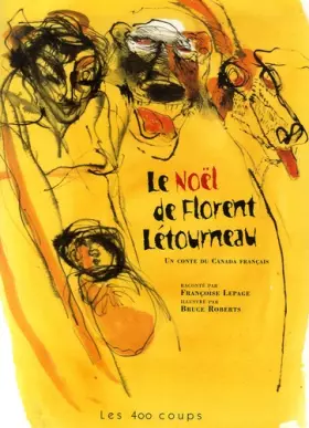 Couverture du produit · Le Noël de Florent Létourneau: Un conte du Canada français