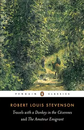Couverture du produit · Travels with a Donkey in the Cévennes and the Amateur Emigrant