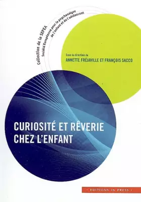Couverture du produit · Curiosité et rêverie chez l'enfant