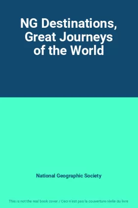Couverture du produit · NG Destinations, Great Journeys of the World