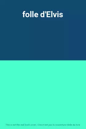Couverture du produit · folle d'Elvis