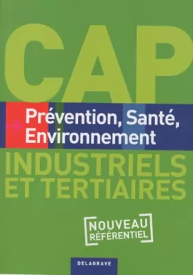 Couverture du produit · CAP Prévention, Santé, Environnement, Industriel et tertiaires