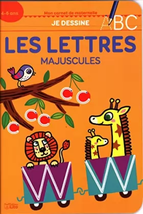 Couverture du produit · Mon carnet de maternelle: Je dessine les lettres majuscules- De 4 à 6 ans
