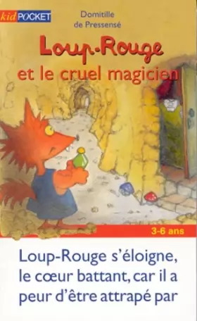 Couverture du produit · Loup Rouge & Cruel Magicien, tome 9