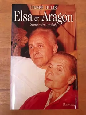 Couverture du produit · Elsa et Aragon: Souvenirs croisés