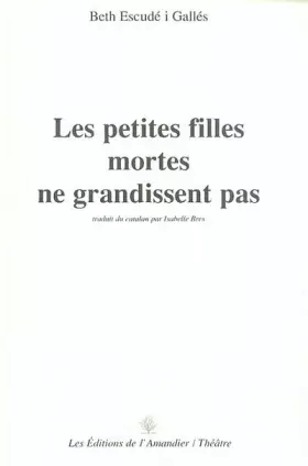Couverture du produit · Les petites filles mortes ne grandissent pas