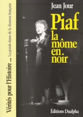 Couverture du produit · Piaf, la môme en noir
