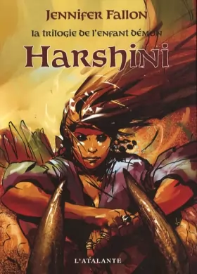 Couverture du produit · La trilogie de l'enfant démon, Tome 3 : Harshini