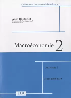 Couverture du produit · Macroéconomie 2 : Fascicule 2 en 2 volumes