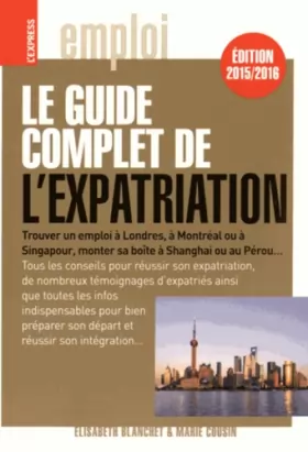 Couverture du produit · Le guide complet de l'expatriation 2015/2016