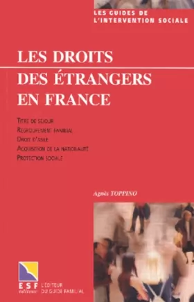 Couverture du produit · Les droits des étrangers en France
