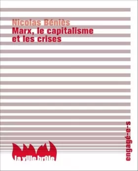 Couverture du produit · Marx, le capitalisme, et les crises