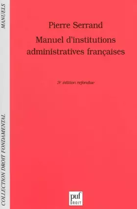 Couverture du produit · Manuel d'institutions administratives françaises