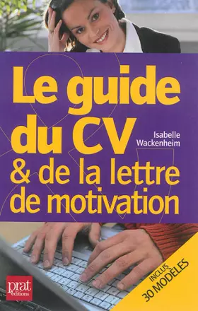 Couverture du produit · Le guide du CV et de la lettre de motivation