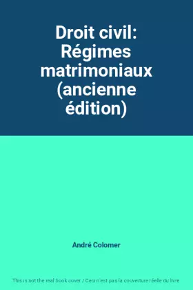 Couverture du produit · Droit civil: Régimes matrimoniaux (ancienne édition)
