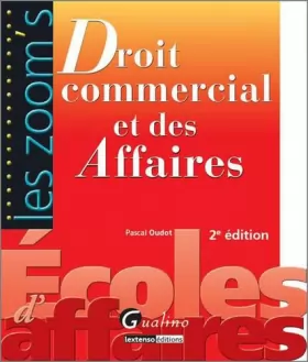 Couverture du produit · Zoom'S Droit commercial et des affaires, 2 ème Edition