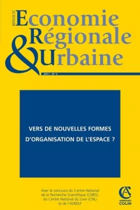 Couverture du produit · Revue d'économie régionale & urbaine (3/2011): Vers de nouvelles formes d'organisation de l'espace