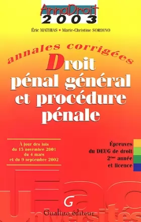 Couverture du produit · Annales corrigées 2003 : Droit pénal général et Procédure pénale