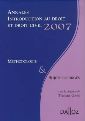 Couverture du produit · Annales Introduction au droit et droit civil 2007. Méthodologie et sujets corrigés: Méthodologie & Sujets corrigés