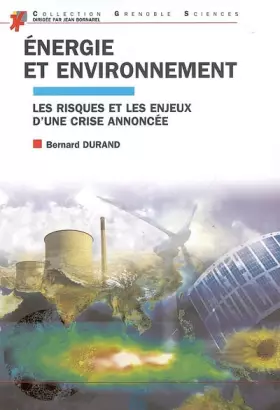 Couverture du produit · Energie et environnement : Les risques et les enjeux d'une crise annoncée