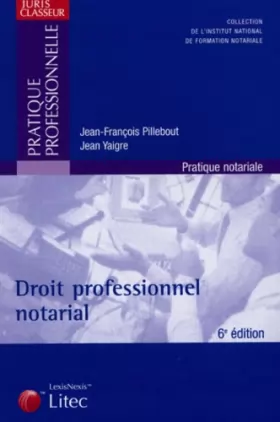 Couverture du produit · Droit professionnel notarial, édition 2004 (ancienne édition)
