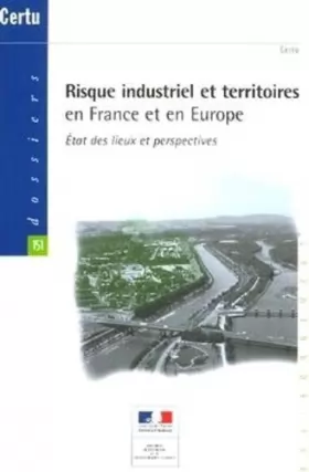 Couverture du produit · Risque industriel et territoires en France et en Europe: Etat des lieux et perspectives