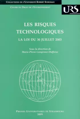 Couverture du produit · Les risques technologiques : La loi du 30 juillet 2003