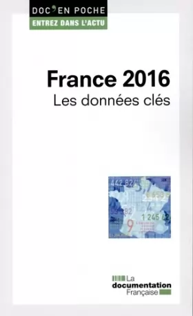 Couverture du produit · France 2016. Les données clés