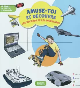 Couverture du produit · Les records et les inventions : 72 pages de jeux & d'activités