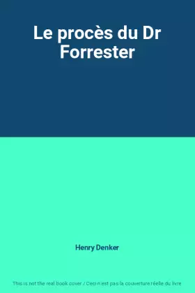 Couverture du produit · Le procès du Dr Forrester