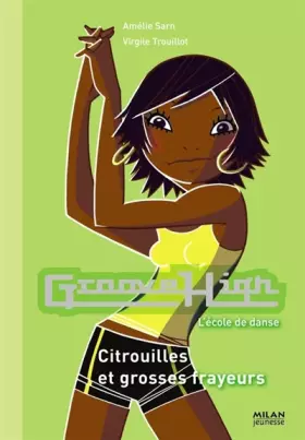 Couverture du produit · Groove High, Tome 5 : Citrouilles et grosses frayeurs