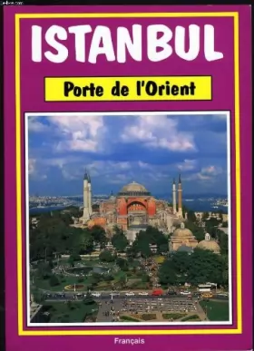 Couverture du produit · ISTANBUL porte de l'Orient