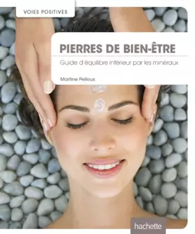 Couverture du produit · Pierres de bien-être: Guide d'équilibre intérieur par les minéraux