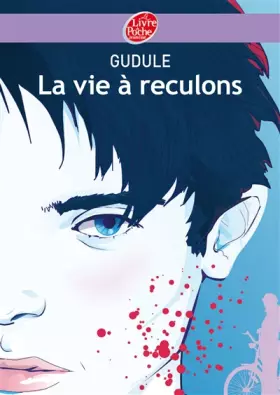 Couverture du produit · La vie à reculons